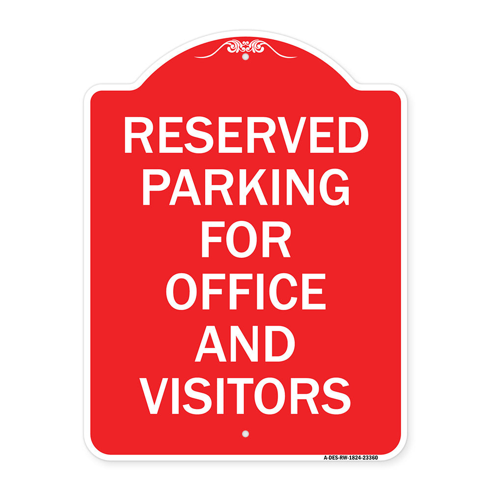 Parking Sign Reserved Parking for Office and Visitors
