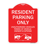 Parking Restriction Sign Resident Parking Only Unauthorized Vehicles Towed at Owner Expense with Graphic
