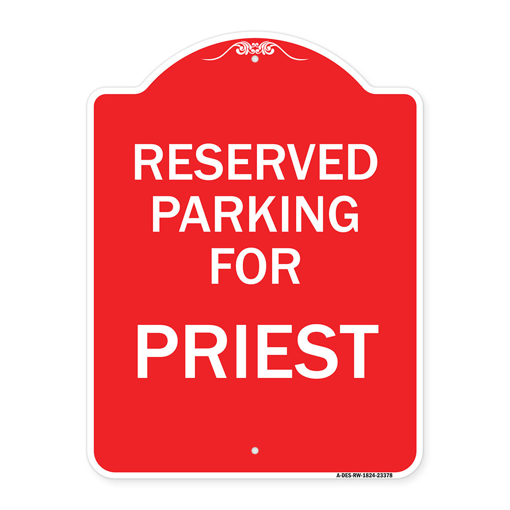 Parking Reserved for Priest