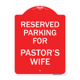 Parking Reserved for Pastor's Wife