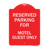Parking Reserved for Motel Guest Only