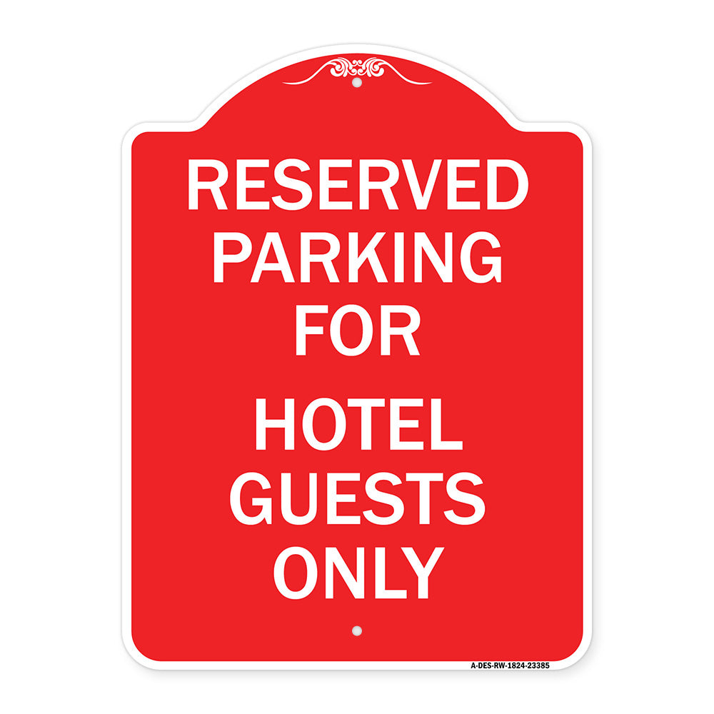 Parking Reserved for Hotel Guests Only