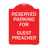 Parking Reserved for Guest Preacher
