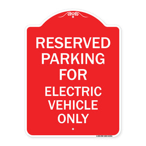 Parking Reserved for Electric Vehicle Only