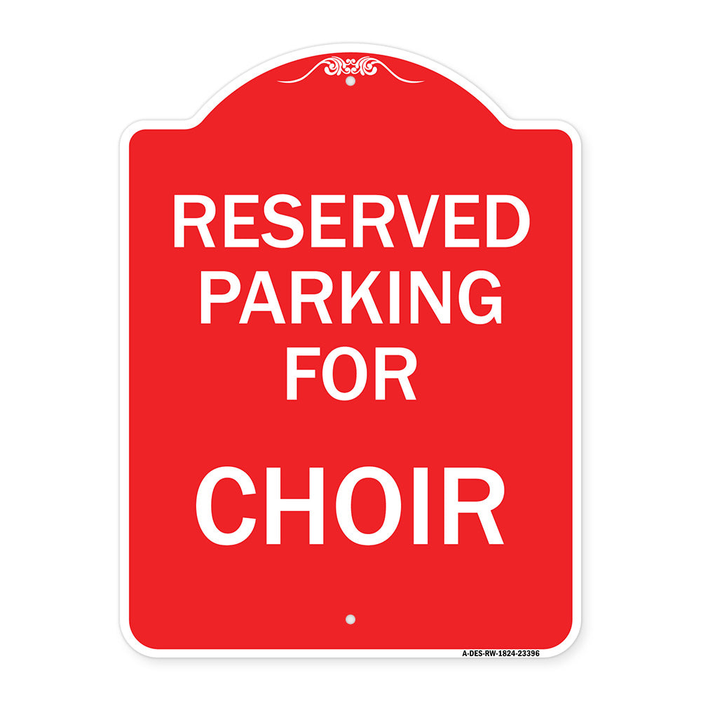 Parking Reserved for Choir