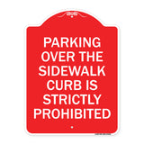 Parking Over the Sidewalk Curb Is Strictly Prohibited