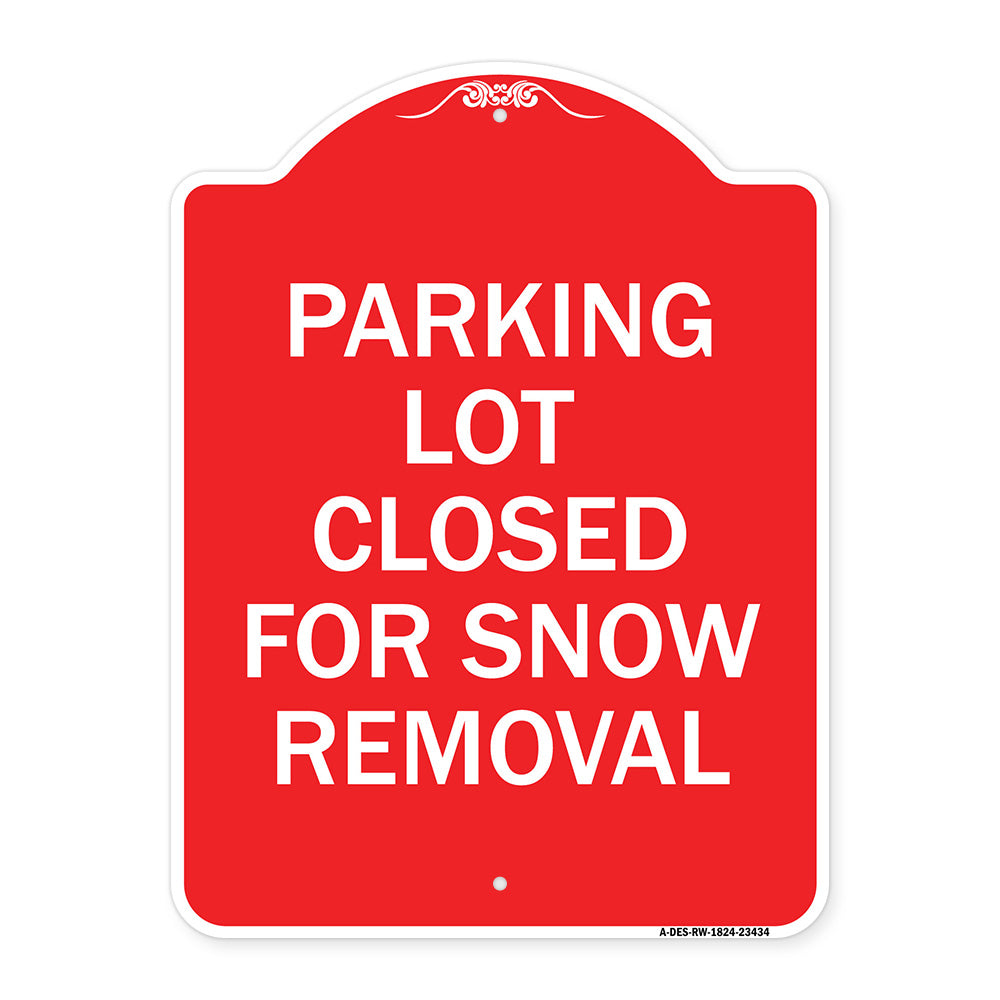 Parking Lot Closed for Snow Removal