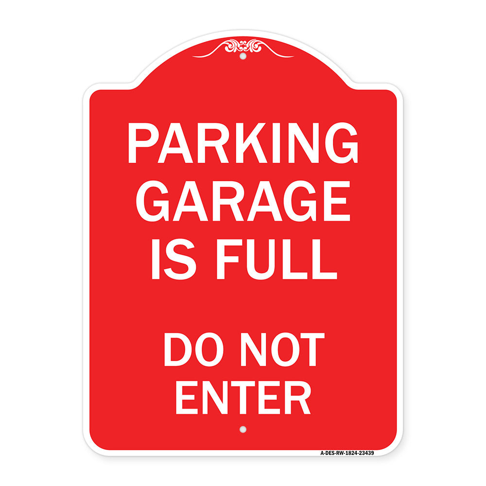 Parking Garage Is Full Do Not Enter