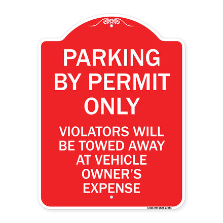 Parking by Permit Only Violators Will Be Towed Away at Vehicle Owner's Expense