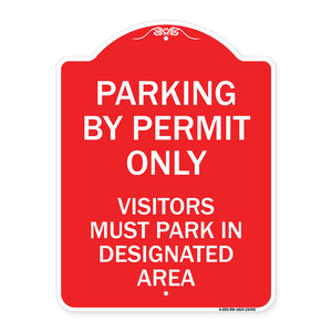 Parking by Permit Only Visitors Must Park in Designated Area