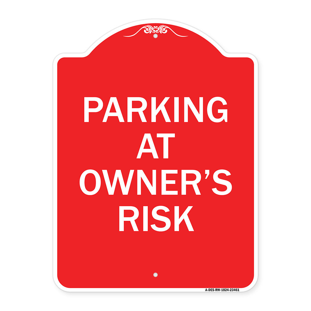 Parking at Owner's Risk