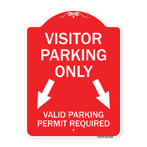 Parking Area Sign Visitors Parking Only Valid Parking Permit Required with Both Side Down Arrow