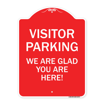 Parking Area Sign Visitor Parking - We Are Glad You Are Here!