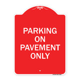 Park on Pavement Only