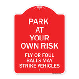 Park at Your Own Risk Fly or Foul Balls May Strike Vehicles