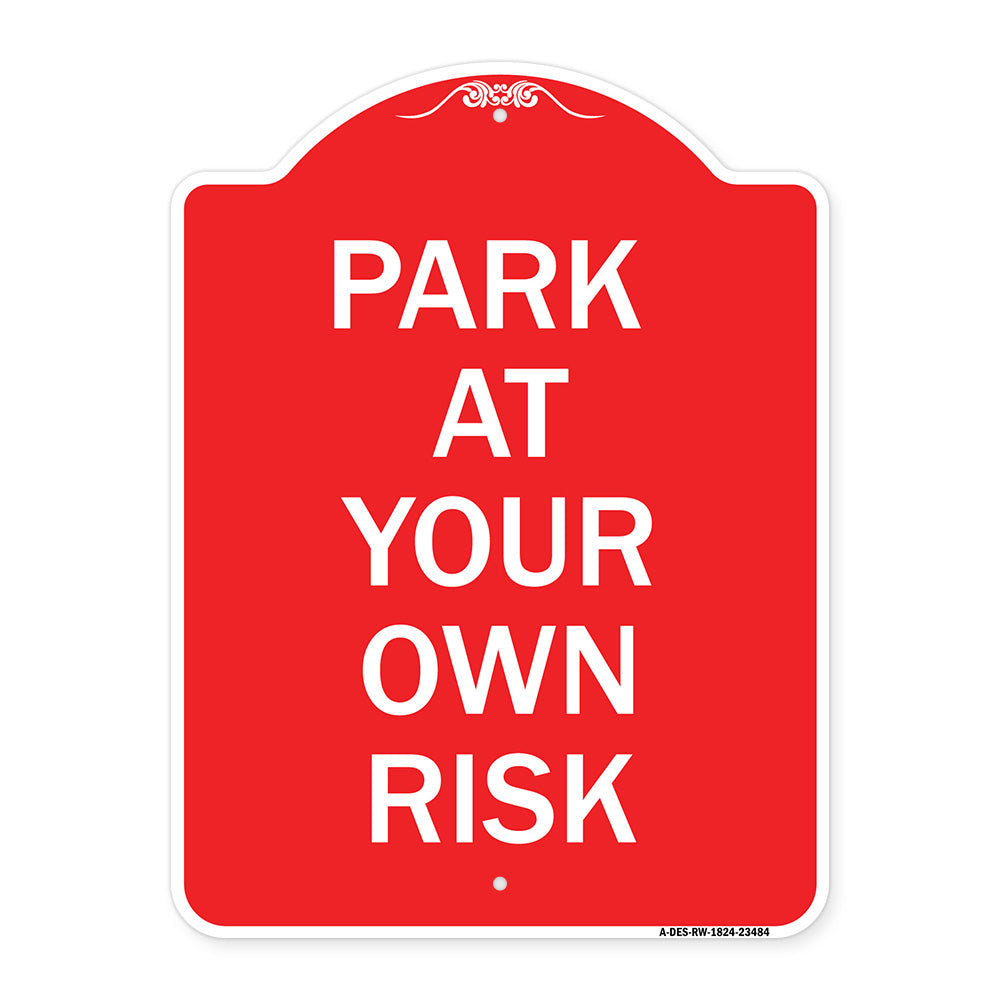 Park at Your Own Risk