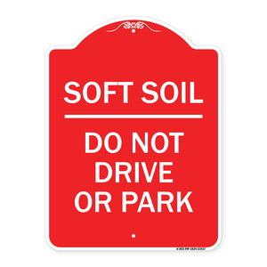 Outdoor-Grade Soft Soil Do Not Drive or Park
