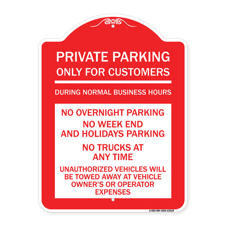 Only for Customers During Normal Business Hours No Overnight Parking No Trucks at Anytime Unauthorized Vehicle Towed