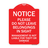 Notice Do Not Leave Belongings in Sight Management Is Not Liable for Theft or Damage