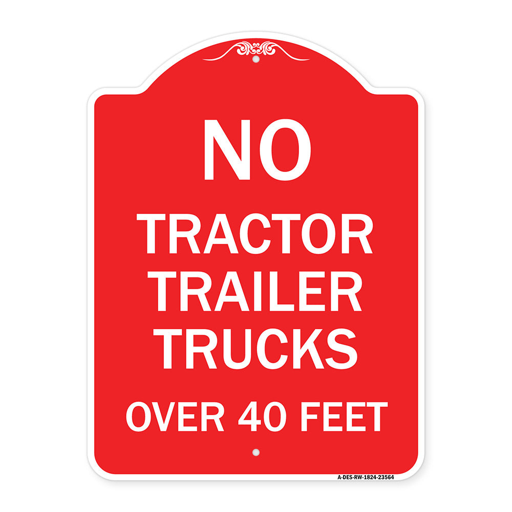 No Tractor Trailer Trucks Over 40 Feet