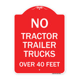 No Tractor Trailer Trucks Over 40 Feet