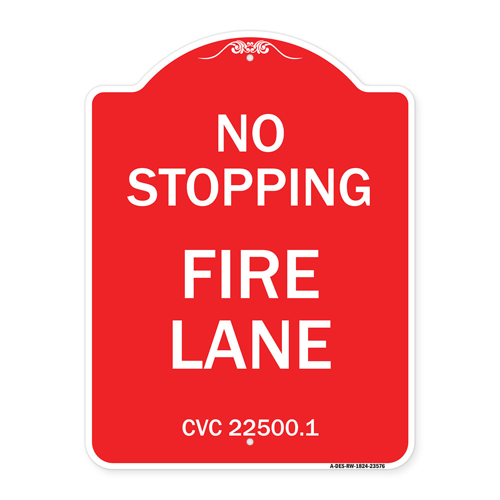 No Stopping Fire Lane - Refer to CVC 22500.1