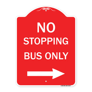 No Stopping Bus Only with Arrow (Right)