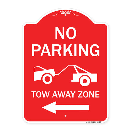 No Parking Tow-Away Zone with Left Arrow
