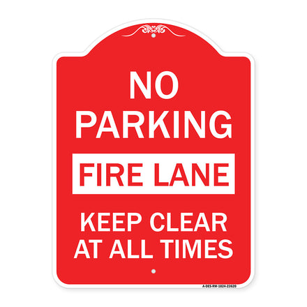 No Parking Fire Lane Keep Clear at All Times
