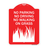 No Parking Driving or Walking on Grass