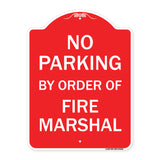 No Parking by Order of Fire Marshal