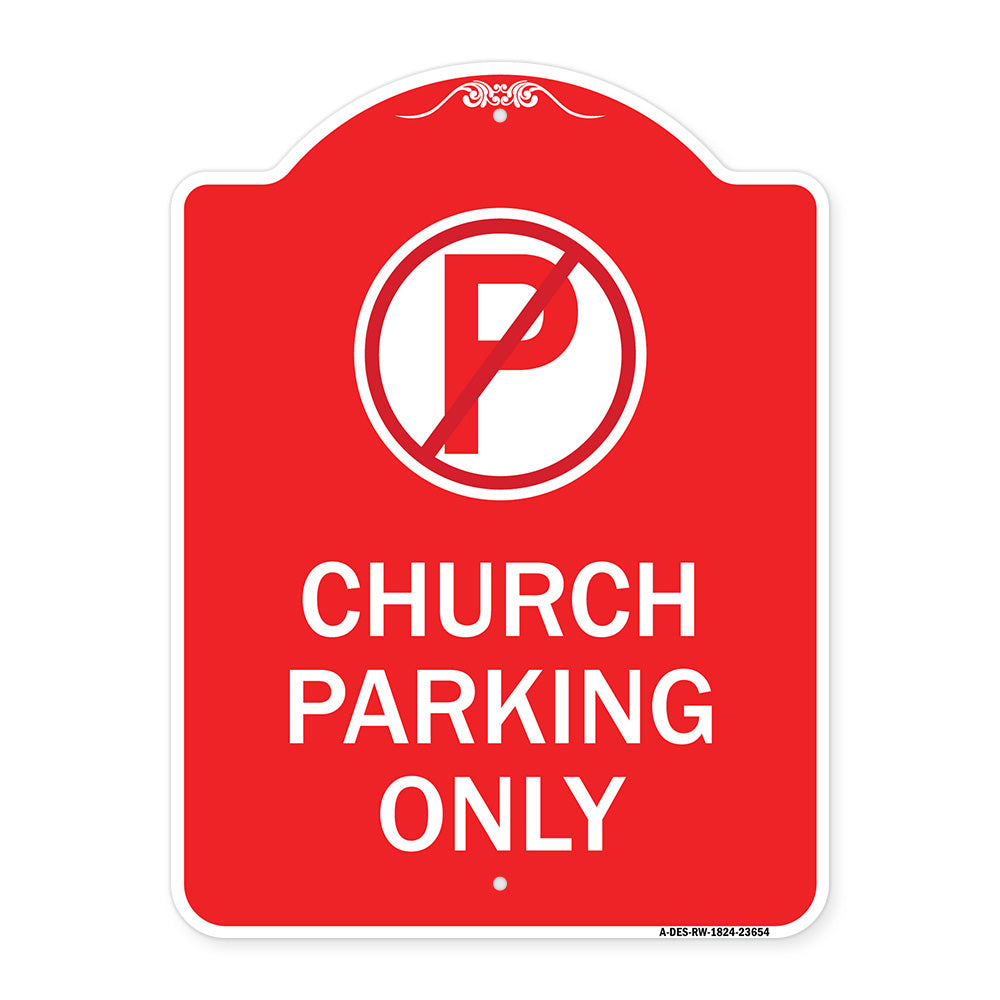 No Parking Symbol Church Parking Only