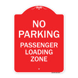 No Parking Passenger Loading Zone