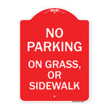 No Parking on Grass or Sidewalk Parking Sign