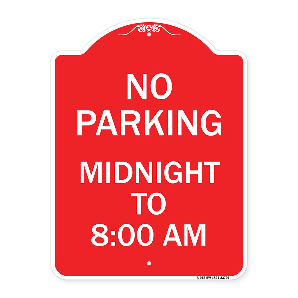 No Parking Midnight to 8:00 Am