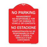 No Parking Management Not Responsible for Theft or Damage to Vehicle or Contents