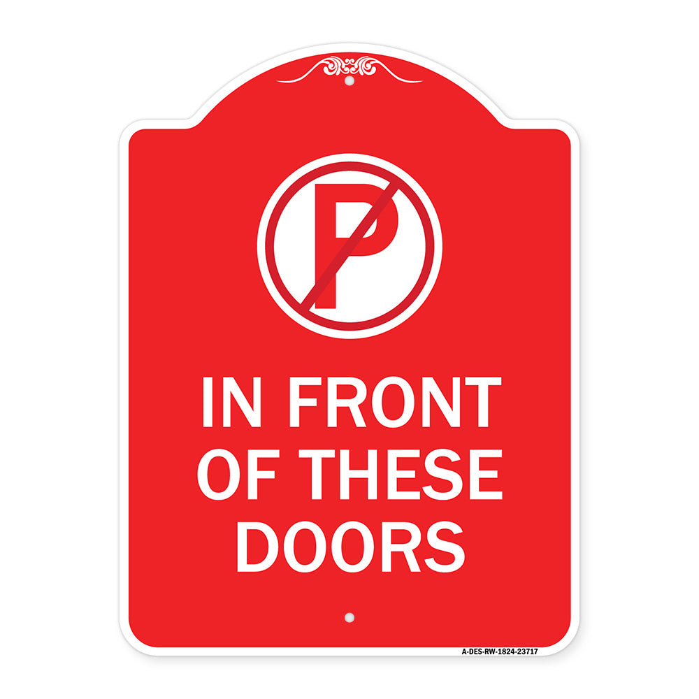 No Parking in Front of These Doors with Graphic