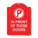 No Parking in Front of These Doors with Graphic