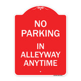 No Parking in Alleyway Anytime