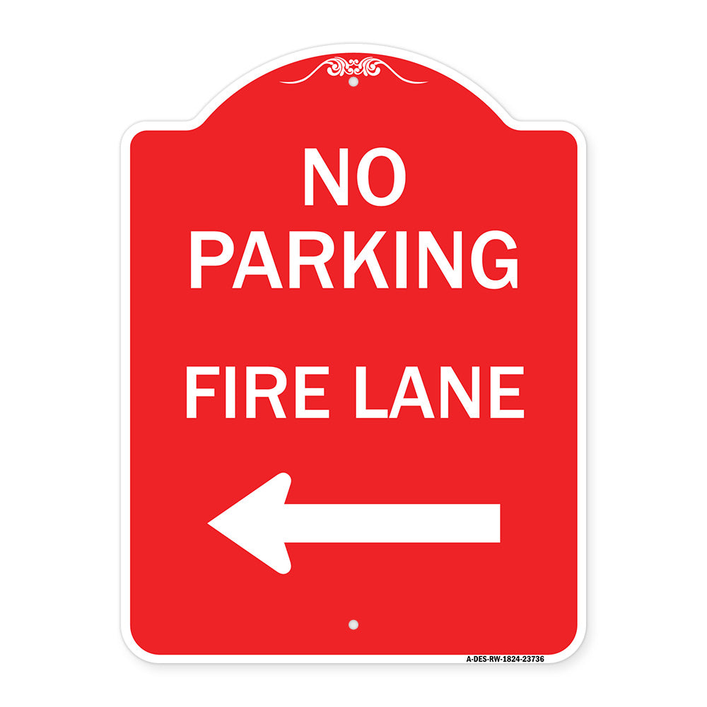 No Parking Fire Lane (With Left Arrow)