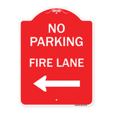 No Parking Fire Lane (With Left Arrow)