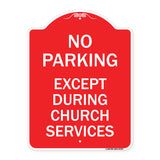 No Parking Except During Church Services