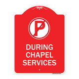 No Parking During Chapel Services