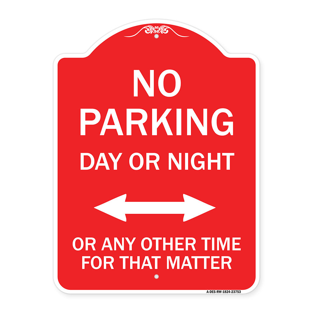 No Parking Day or Night or ANY Other Time for That Matter