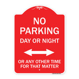 No Parking Day or Night or ANY Other Time for That Matter