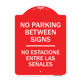 No Parking Between Signs - No Estacione Entre Las Senales