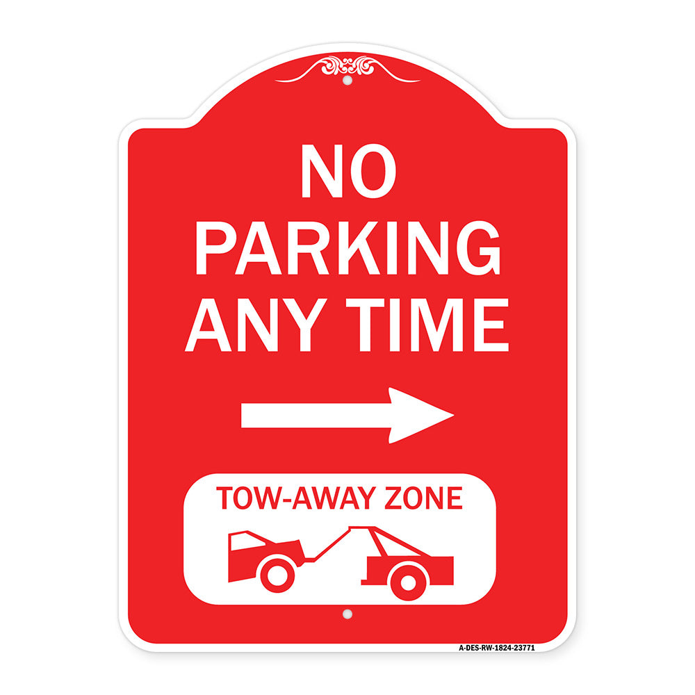 No Parking Anytime Tow-Away Zone with Right Arrow