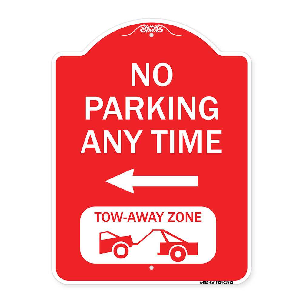 No Parking Anytime Tow-Away Zone with Left Arrow