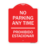 No Parking Anytime & Prohibido Estacionar
