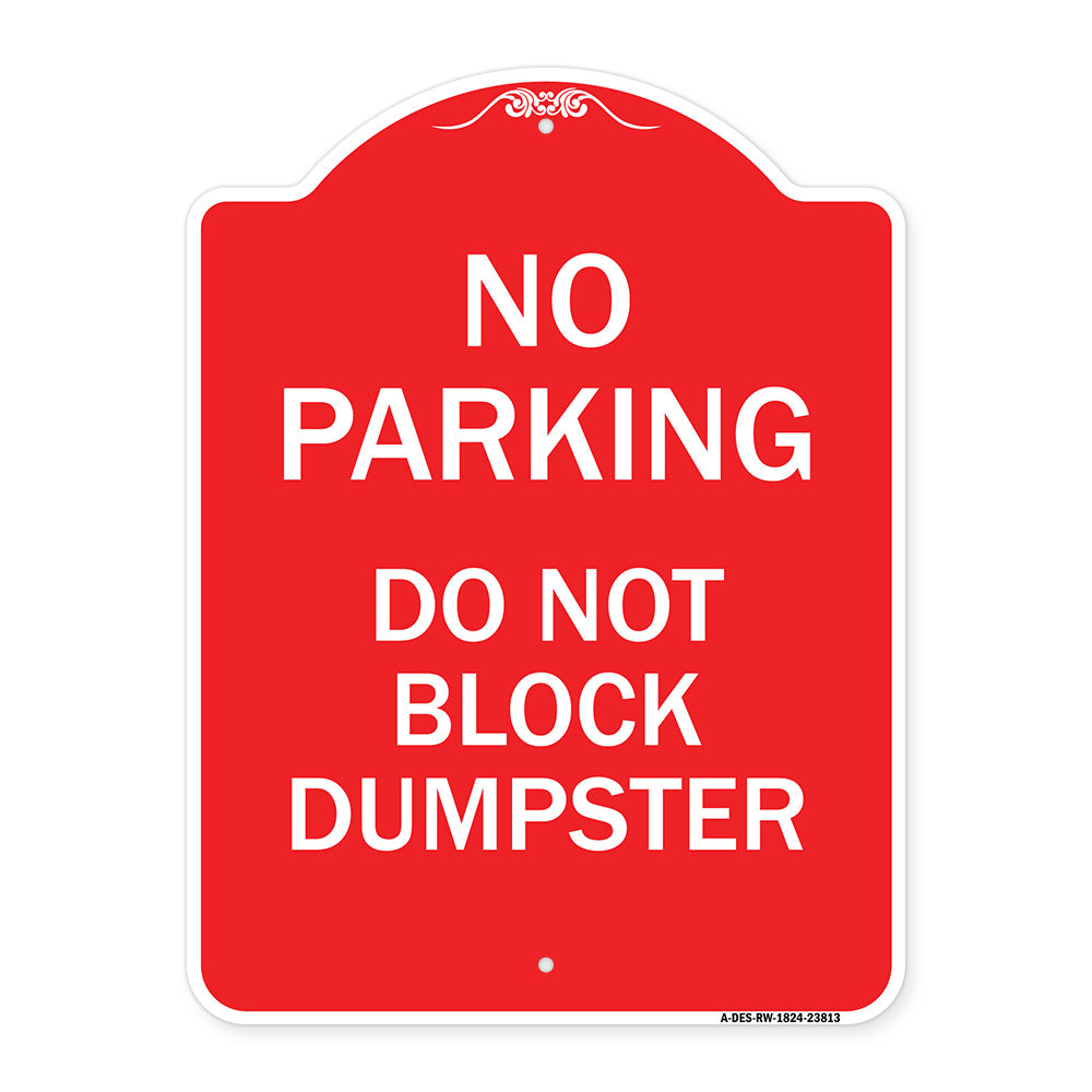 No Parking - Do Not Block Dumpster